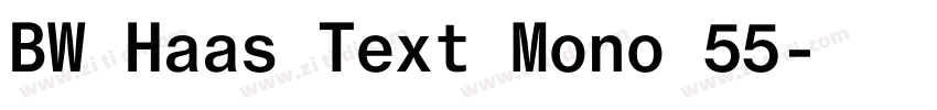 BW Haas Text Mono 55字体转换 BW Haas Text Mono 55字体转换